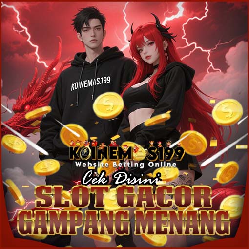 KOINEMAS199 RTP Slot Hari Ini Gacor Terbaik Terpercaya