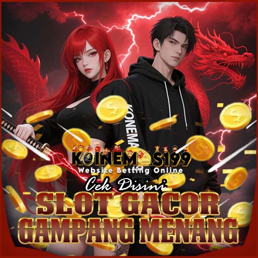 KOINEMAS199 Bandar Slot Online Bonus New Member 100%