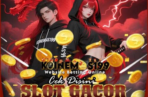 KOINEMAS199 Slot Online Resmi Auto Menang Paling Dicari