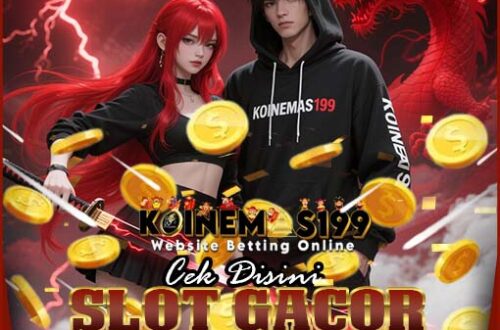 KOINEMAS199 Bandar Slot Maxwin Bonus Harian Menarik